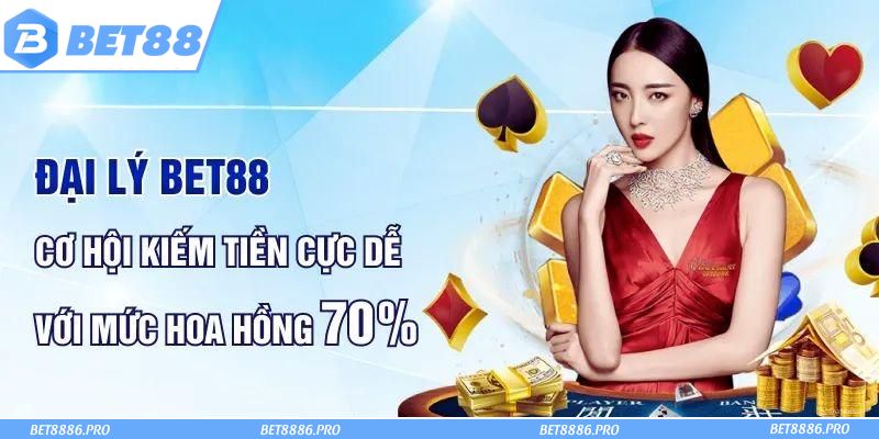 Cơ hội kinh doanh đỉnh cao với chương trình đại lý Bet88