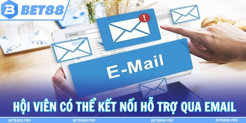 Hội viên có thể kết nối hỗ trợ qua email