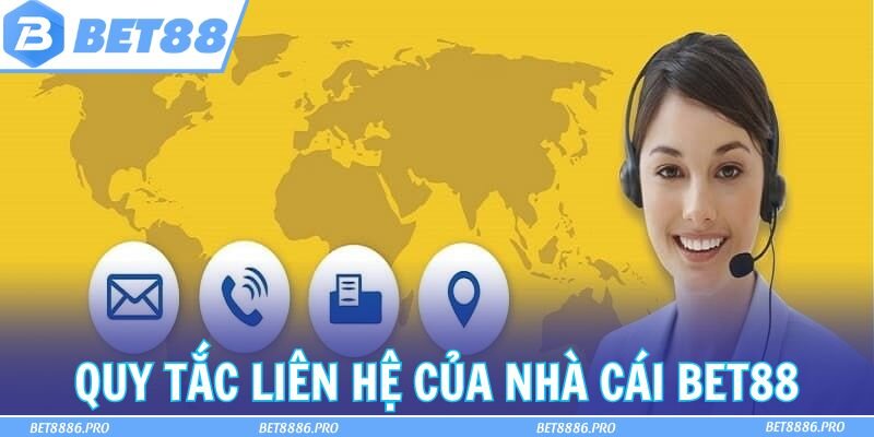 Quy tắc liên hệ của nhà cái Bet88